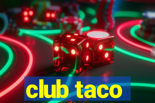 club taco